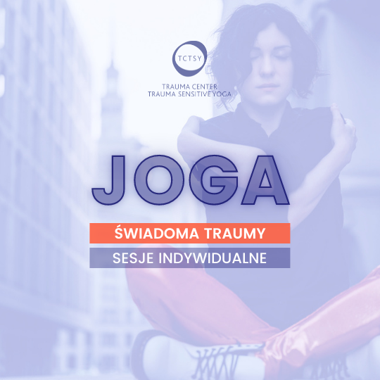 joga trauma ptsd cptsd depresja lęk kryzys carolina const toruń terapia badasana punk joginka zajęcia indywidualne