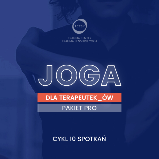 Trauma zapożyczona zmęczenie empatią psychoterapia terapia profilaktyka joga carolina const touń